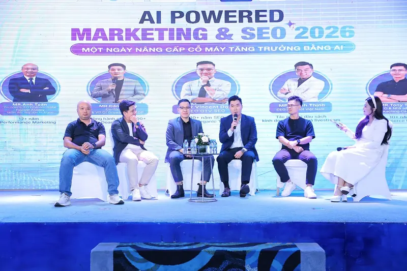Toạ đàm diễn giả tại sự kiện AI Powered Marketing & SEO 2026